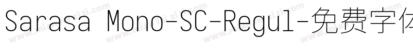 Sarasa Mono-SC-Regul字体转换